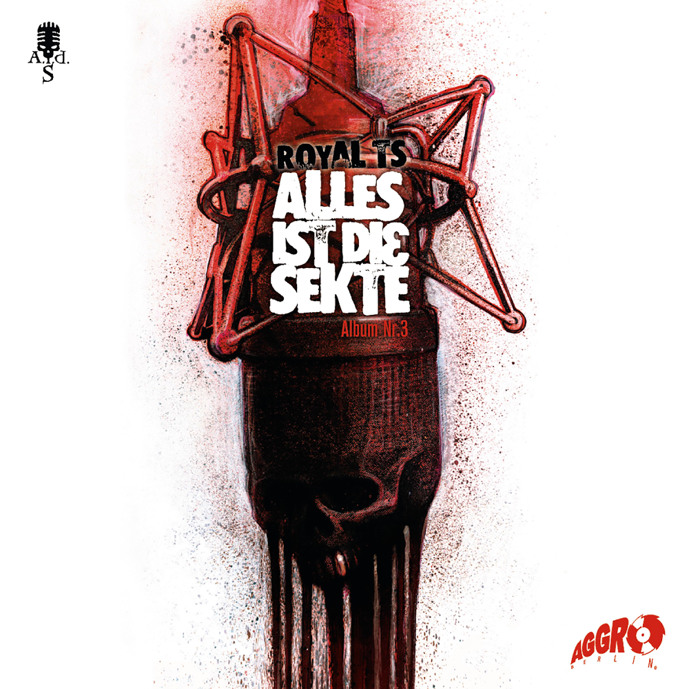 Alles ist die Sekte - Album Nr. 3 - Royal TS - Cover