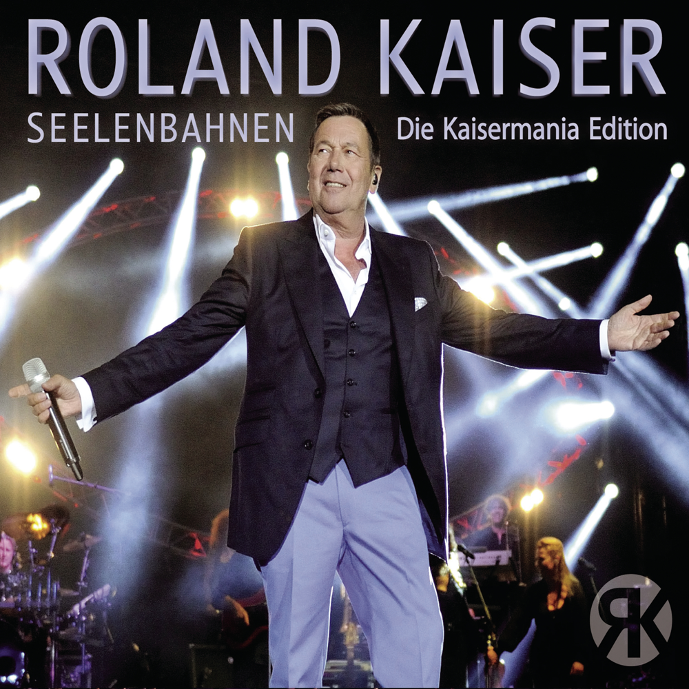 Seelenbahnen – Die Kaisermania Edition - Roland Kaiser - Cover
