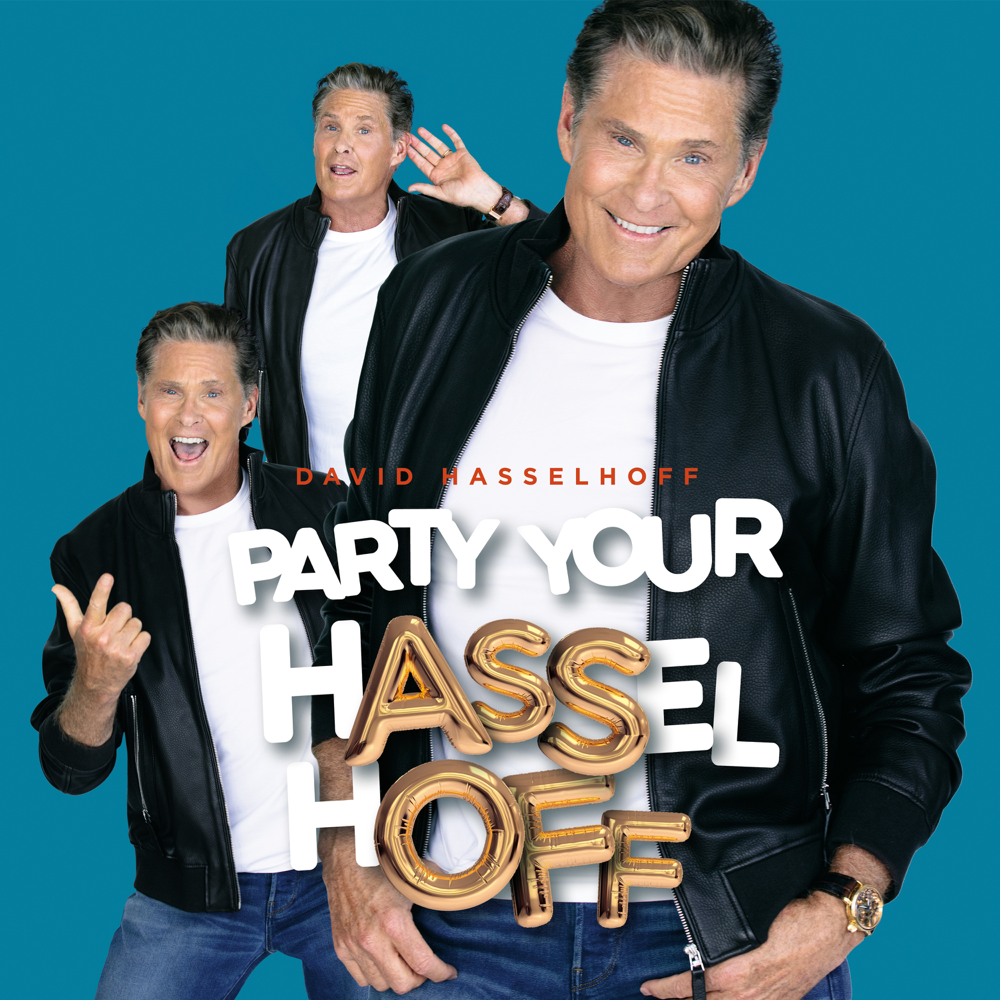 Party Your Hasselhoff - David Hasselhoff - Cover