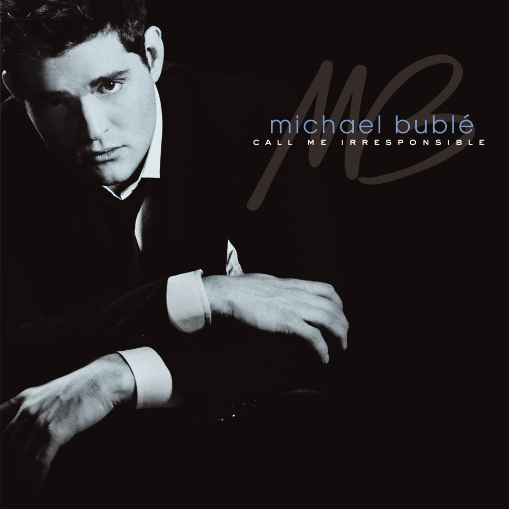 Call Me Irresponsible - Michael Buble - Cover
