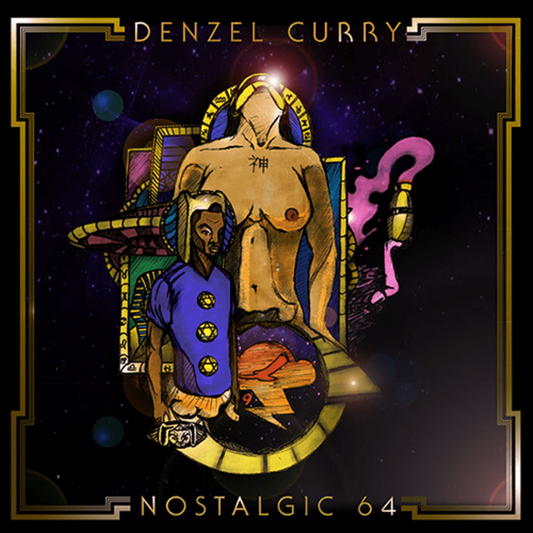 Nostalgic 64 - Denzel Curry - Cover