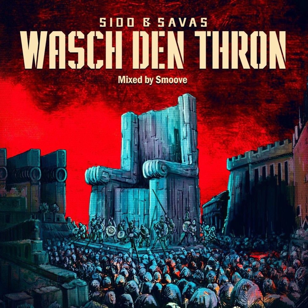 Wasch den Thron - Sido & Kool Savas - Cover