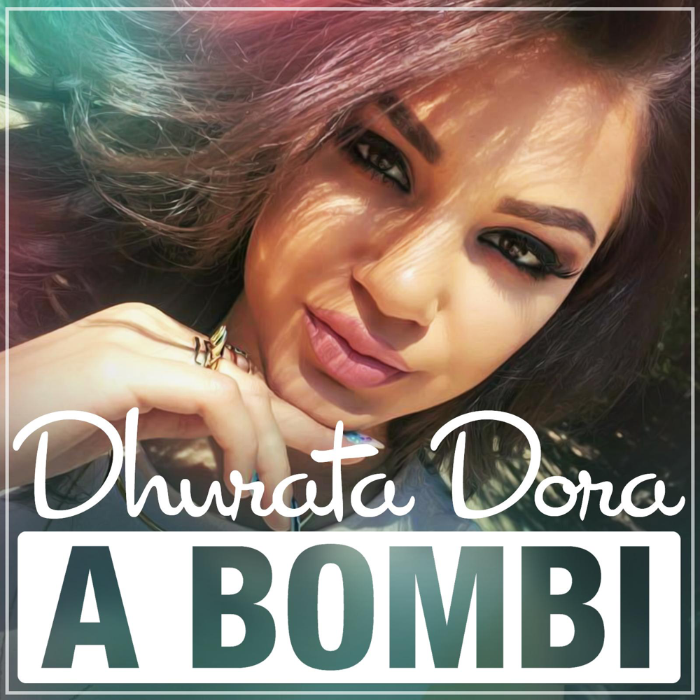 A Bombi - Dhurata Dora - Cover