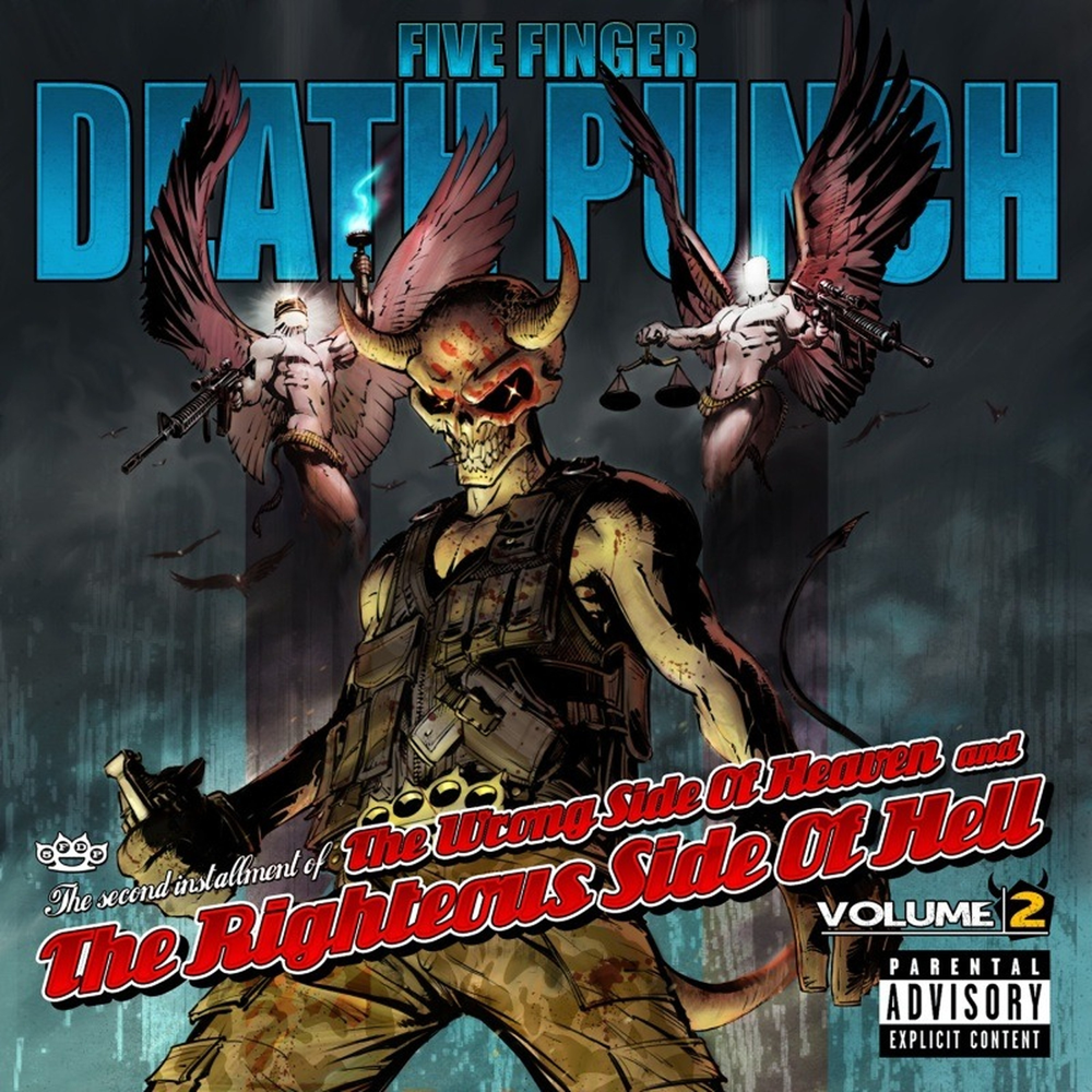 The Wrong Side Of Heaven And The Righteous Side Of Hell Volume 2  - Five Finger Death Punch - Cover