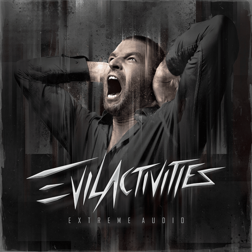 Extreme Audio - Evil Activities - Cover