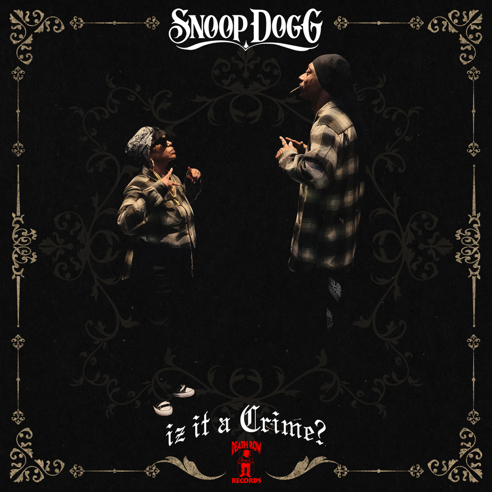 Iz It A Crime? - Snoop Dogg - Cover