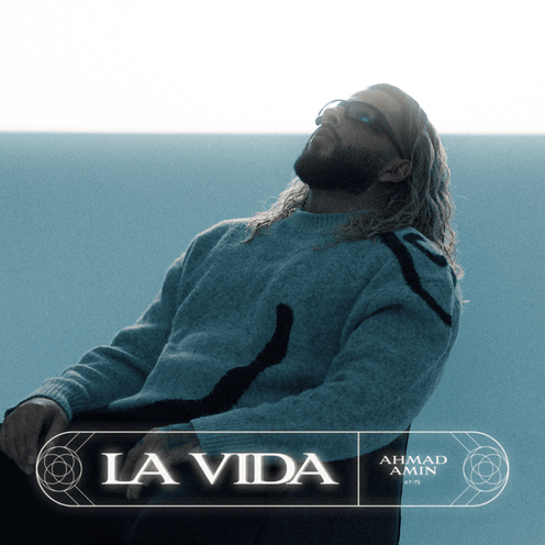 La Vida - Ahmad Amin - Cover