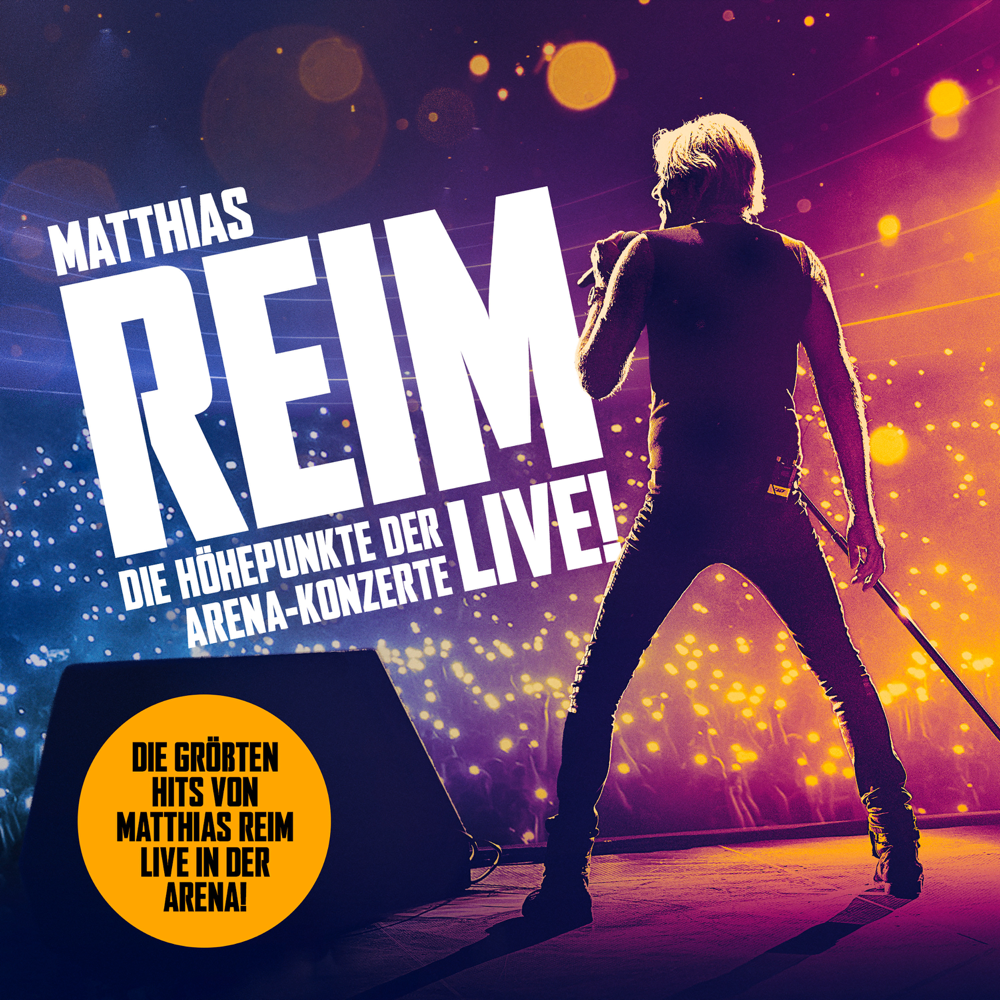 Die Höhepunkte der Arena-Konzerte (Live) - Matthias Reim - Cover