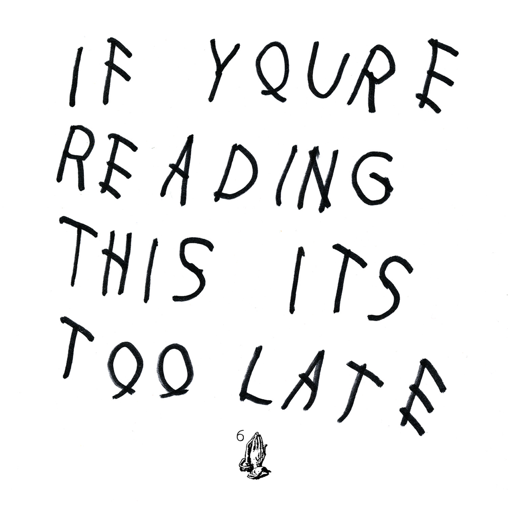 If You're Reading This It's Too Late - Drake - Cover
