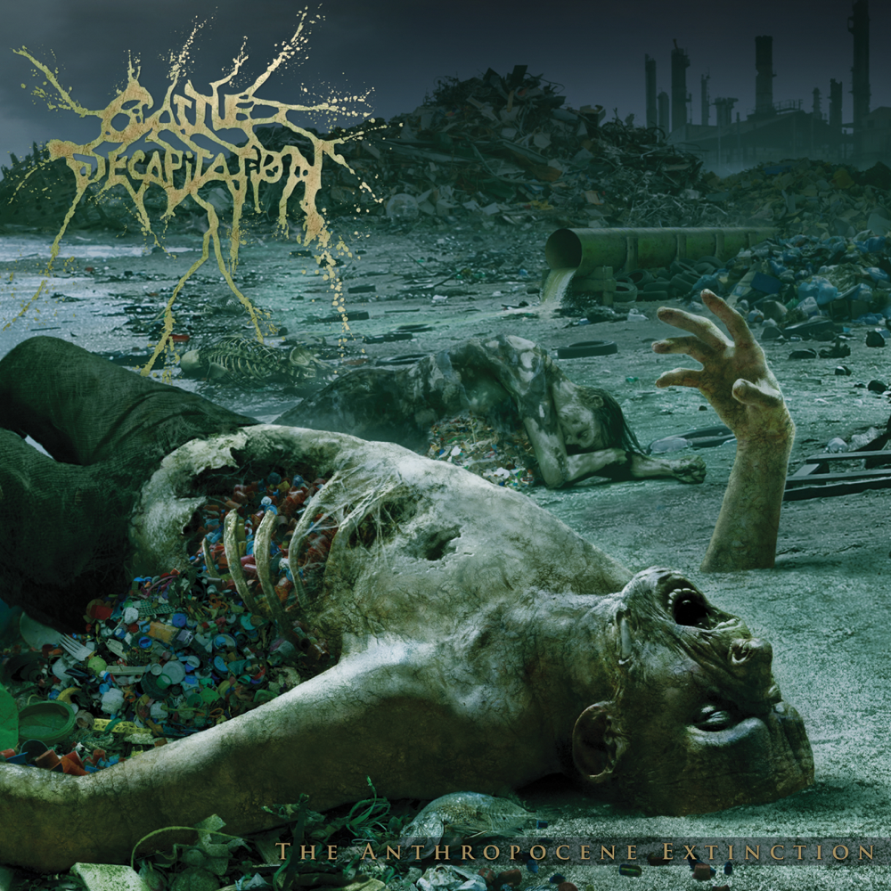 The Anthropocene Extinction - Cattle Decapitation - Cover