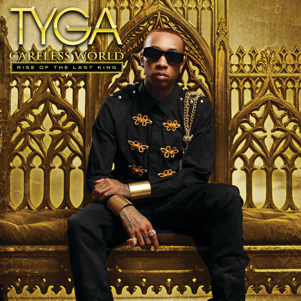 Careless World: Rise Of The Last King - Tyga - Cover