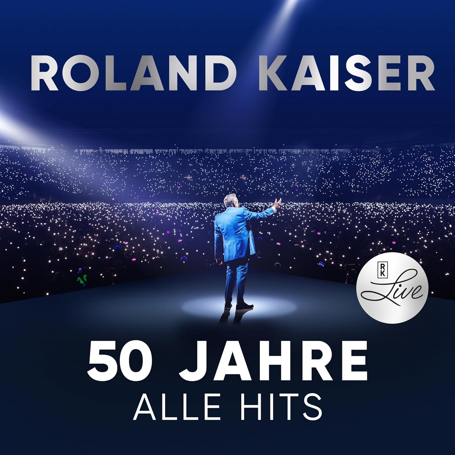 Roland Kaiser - 50 Jahre. Alle Hits. Live - Roland Kaiser - Cover