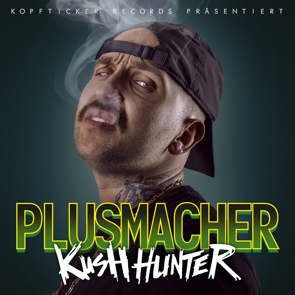 Kush Hunter - Plusmacher - Cover