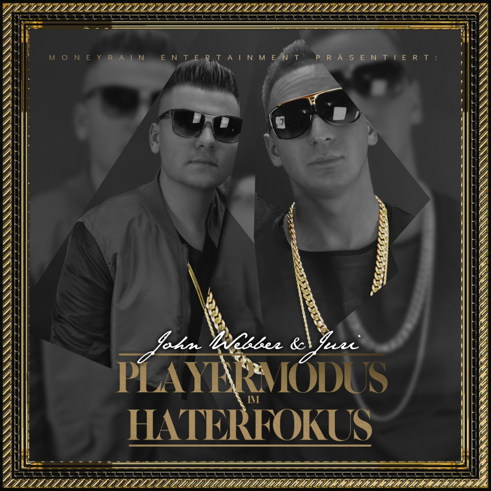 Playermodus im Haterfokus - John Webber & Juri - Cover