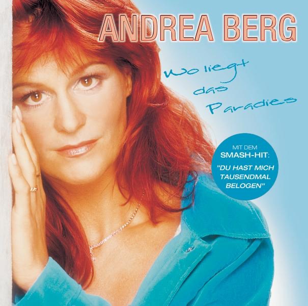 Wo liegt das Paradies - Andrea Berg - Cover
