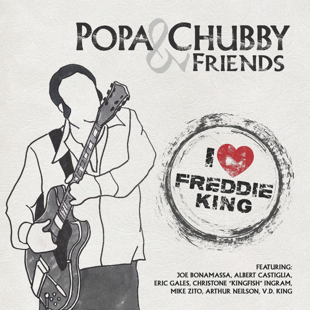 I Love Freddie King - Popa Chubby - Cover