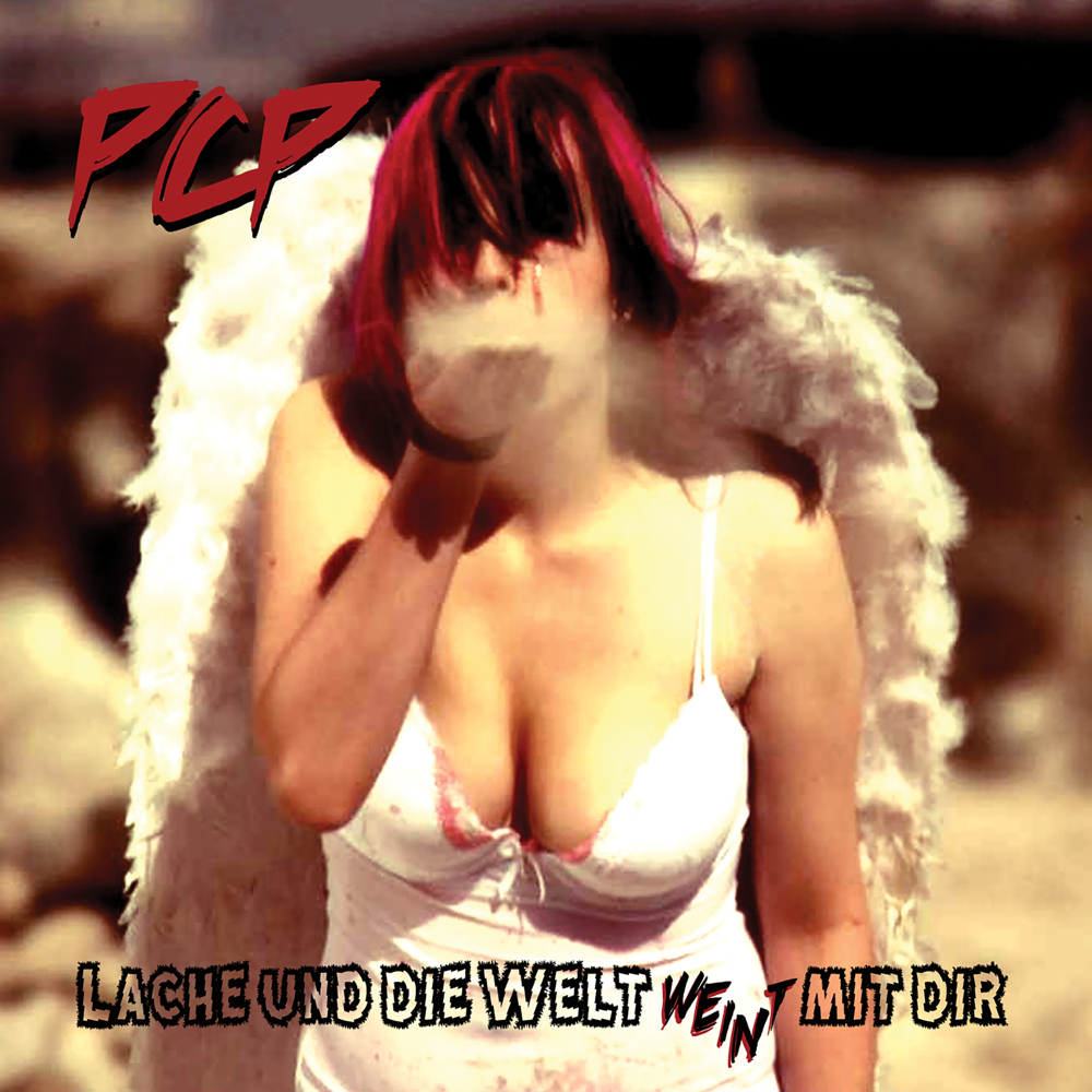 Lache und die Welt weint mit dir - PCP - Cover