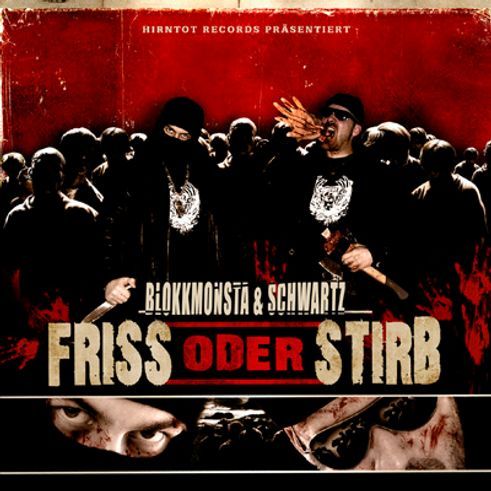 Friss oder Stirb - Blokkmonsta & Schwartz - Cover