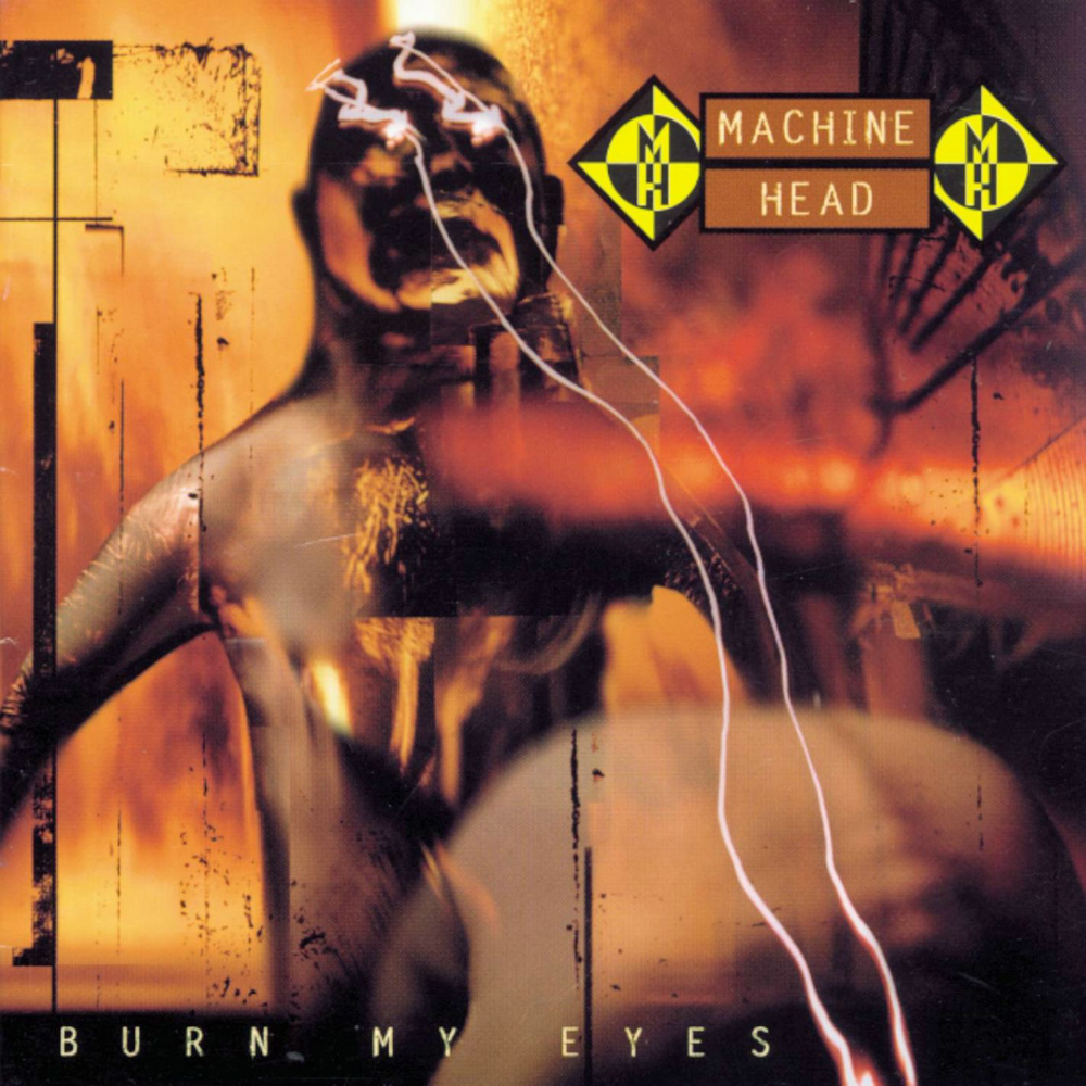 Burn My Eyes - Machine Head - Cover