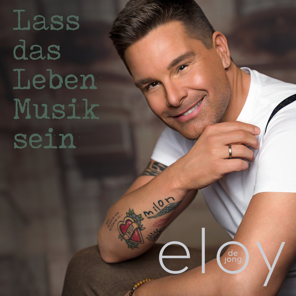 Lass das Leben Musik sein - Eloy de Jong - Cover
