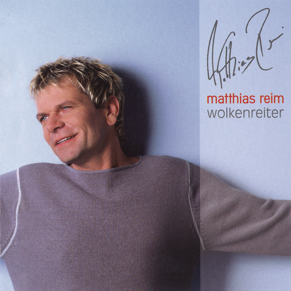 Wolkenreiter - Matthias Reim - Cover