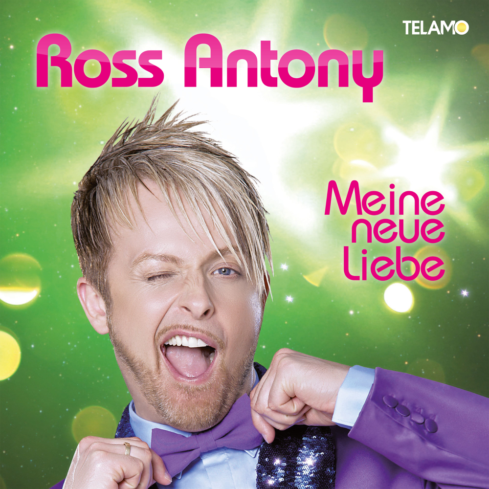 Meine neue Liebe - Ross Antony - Cover