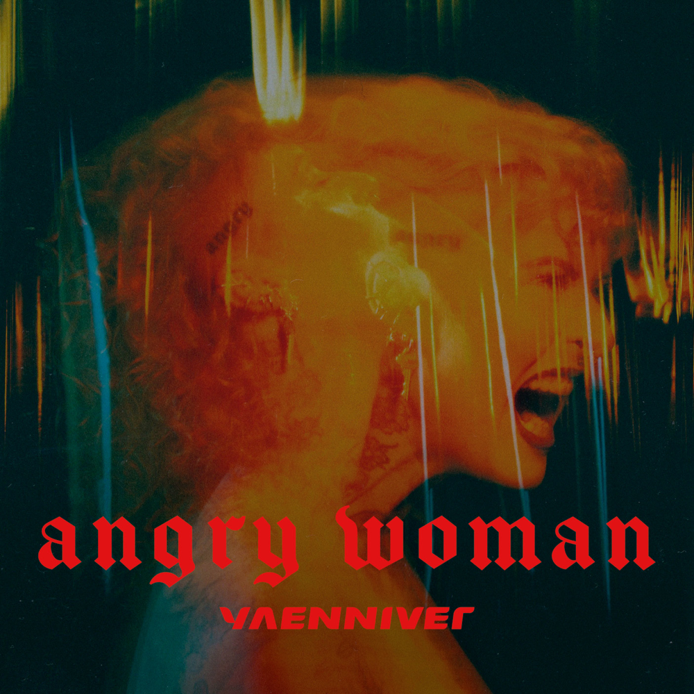 Angry Woman - Yaenniver - Cover