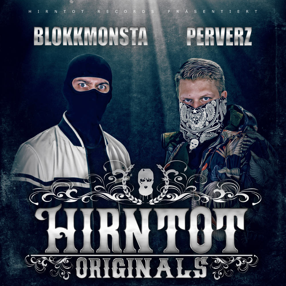 Hirntot Originals - Blokkmonsta & Perverz - Cover