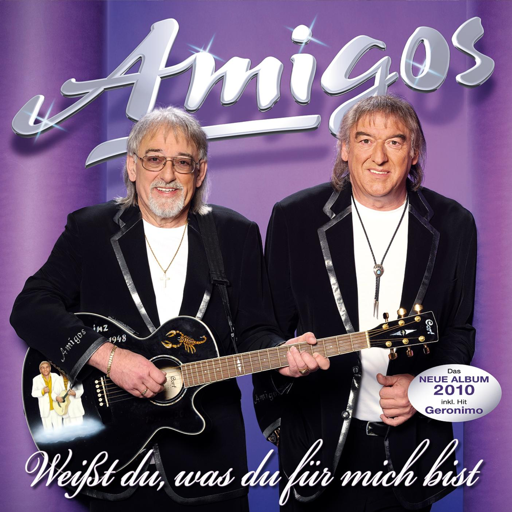 Weisst Du, was Du für mich bist? - Die Amigos - Cover
