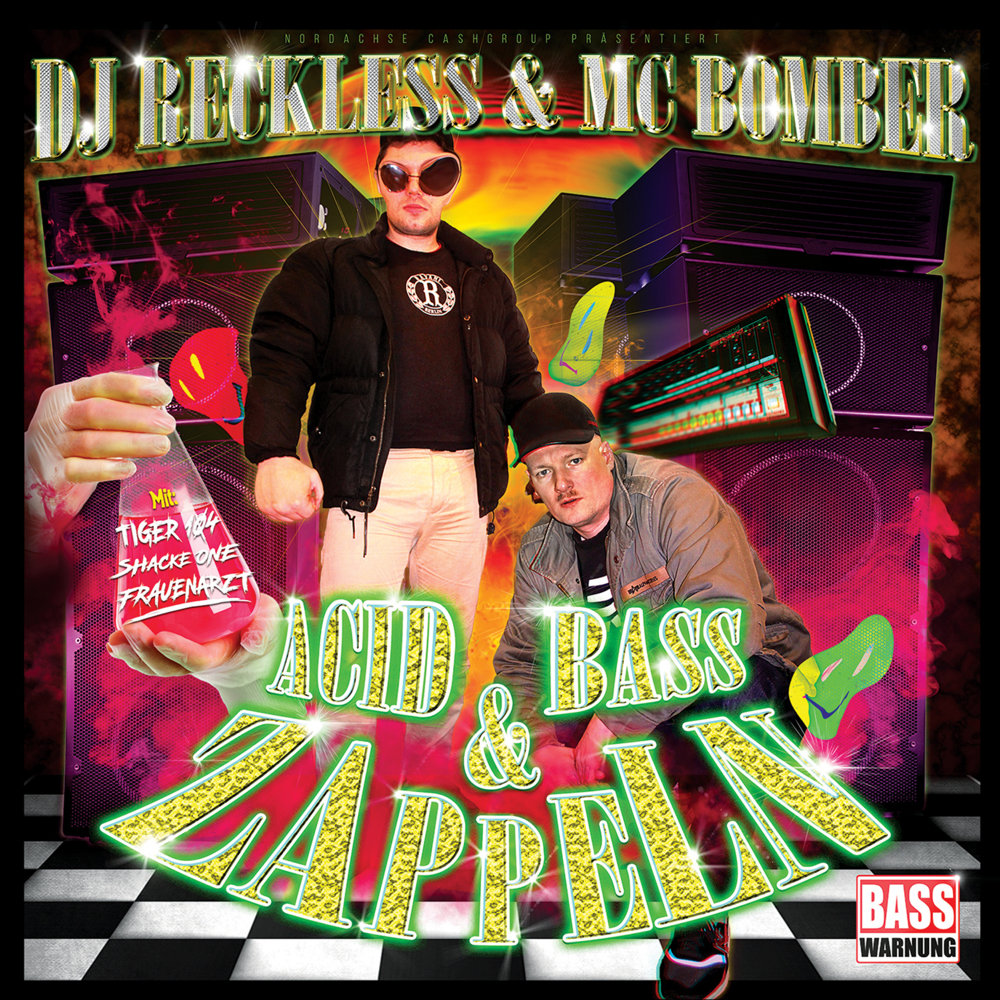 Acid, Bass & Zappeln - DJ Reckless & MC Bomber - Cover