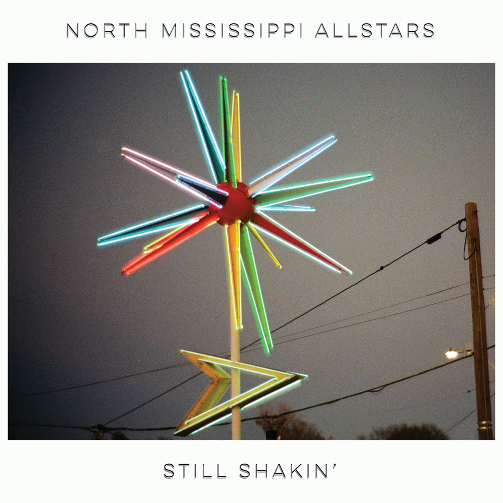 Still Shakin' - North Mississippi Allstars - Cover