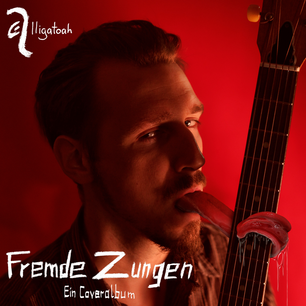 Fremde Zungen - Alligatoah - Cover