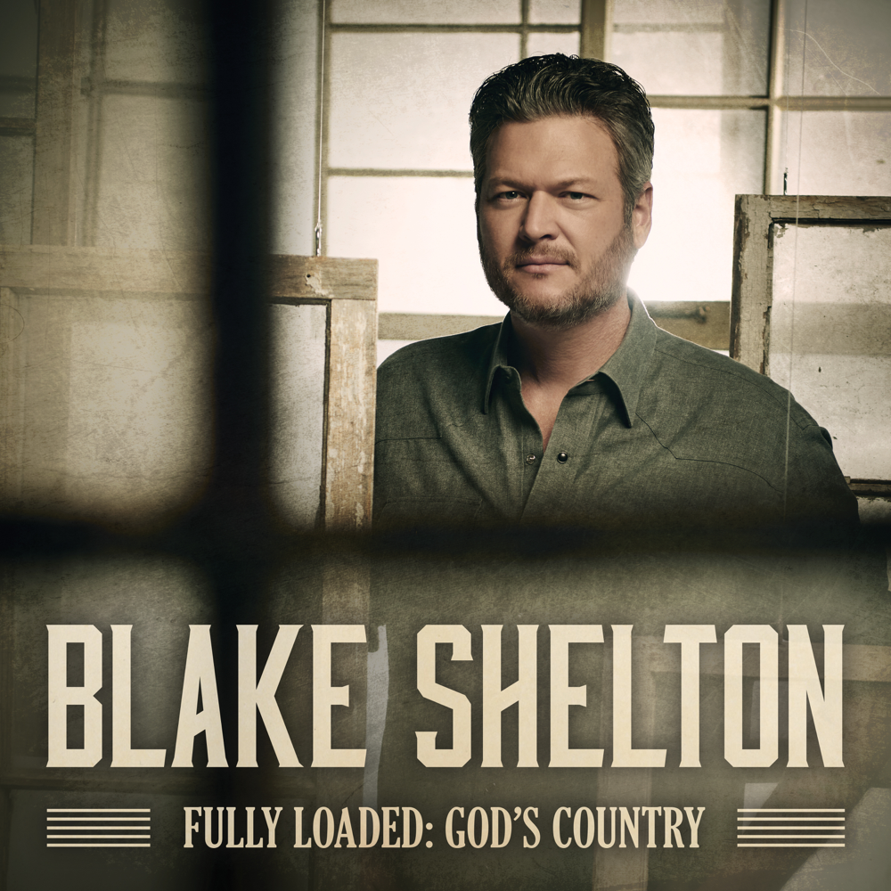 Fully Loaded: God's Country - Blake Shelton - Cover