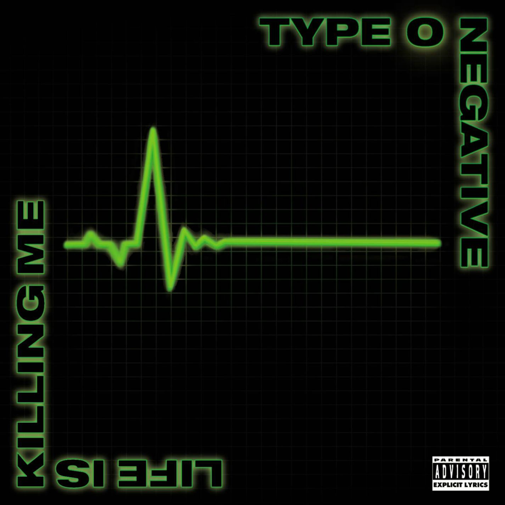 Life Is Killing Me - Type O Negative - Cover