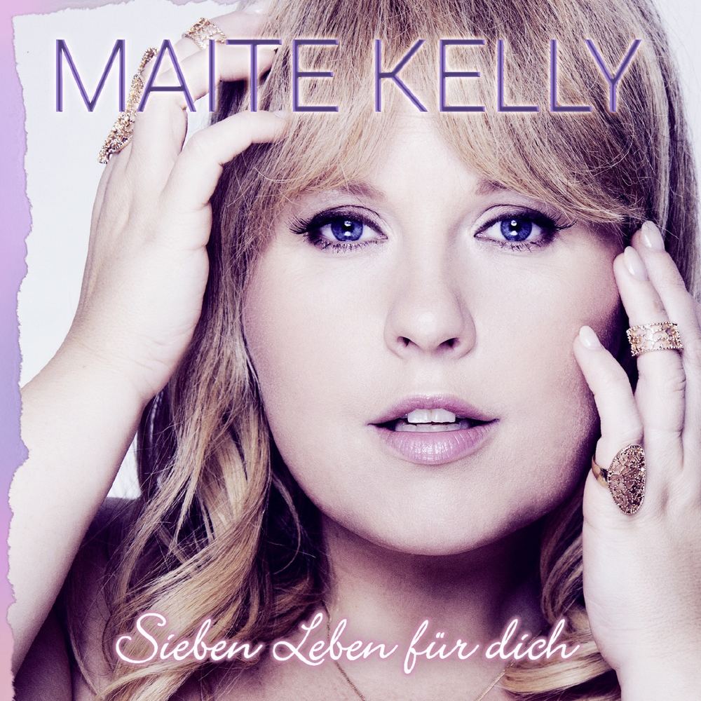 Sieben Leben für Dich - Maite Kelly - Cover