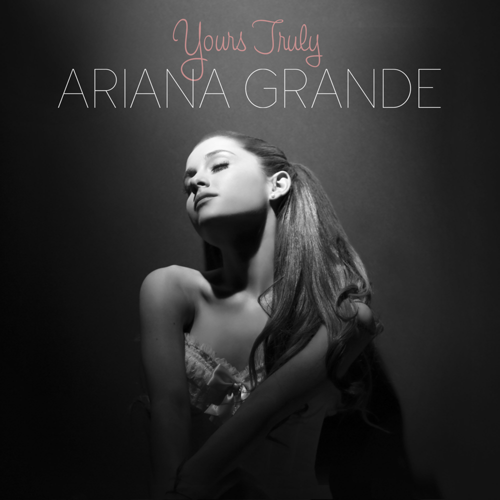 Yours Truly - Ariana Grande - Cover