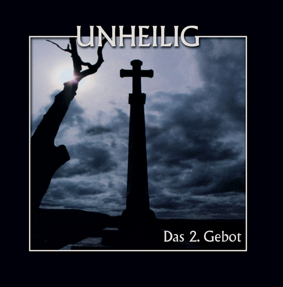 Das 2. Gebot - Unheilig - Cover