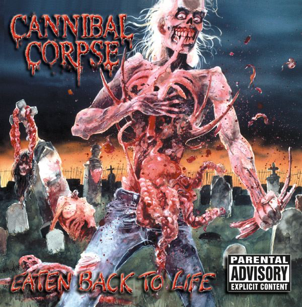 Eaten Back To Life - Cannibal Corpse - Cover