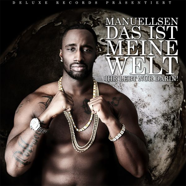 Das ist meine Welt - ihr lebt nur darin! - Manuellsen - Cover