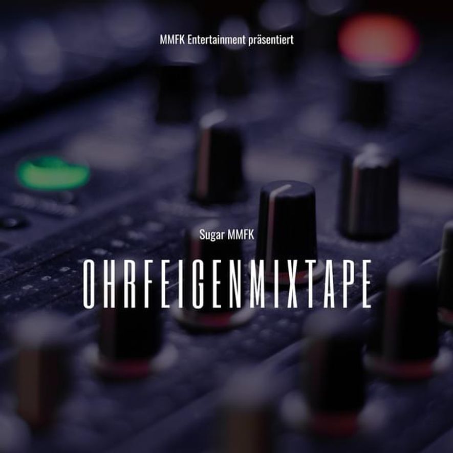 Ohrfeigenmixtape - Sugar MMFK - Cover
