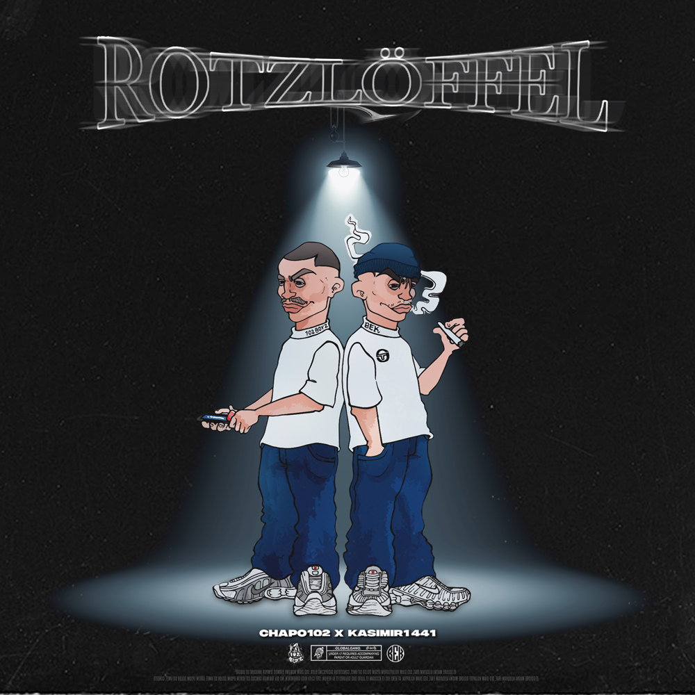 Rotzlöffel - Kasimir1441 & Chapo102 - Cover