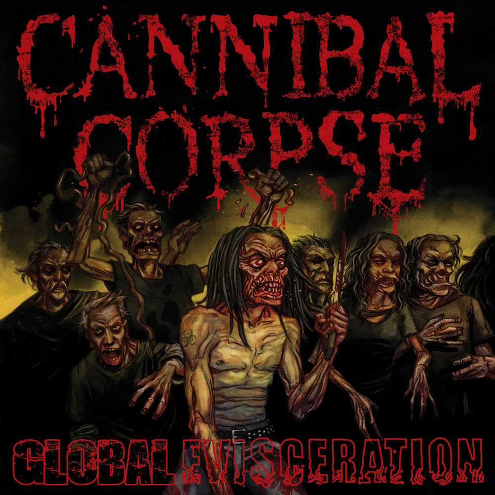 Global Evisceration - Cannibal Corpse - Cover