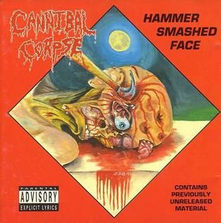Hammer Smashed Face - Cannibal Corpse - Cover
