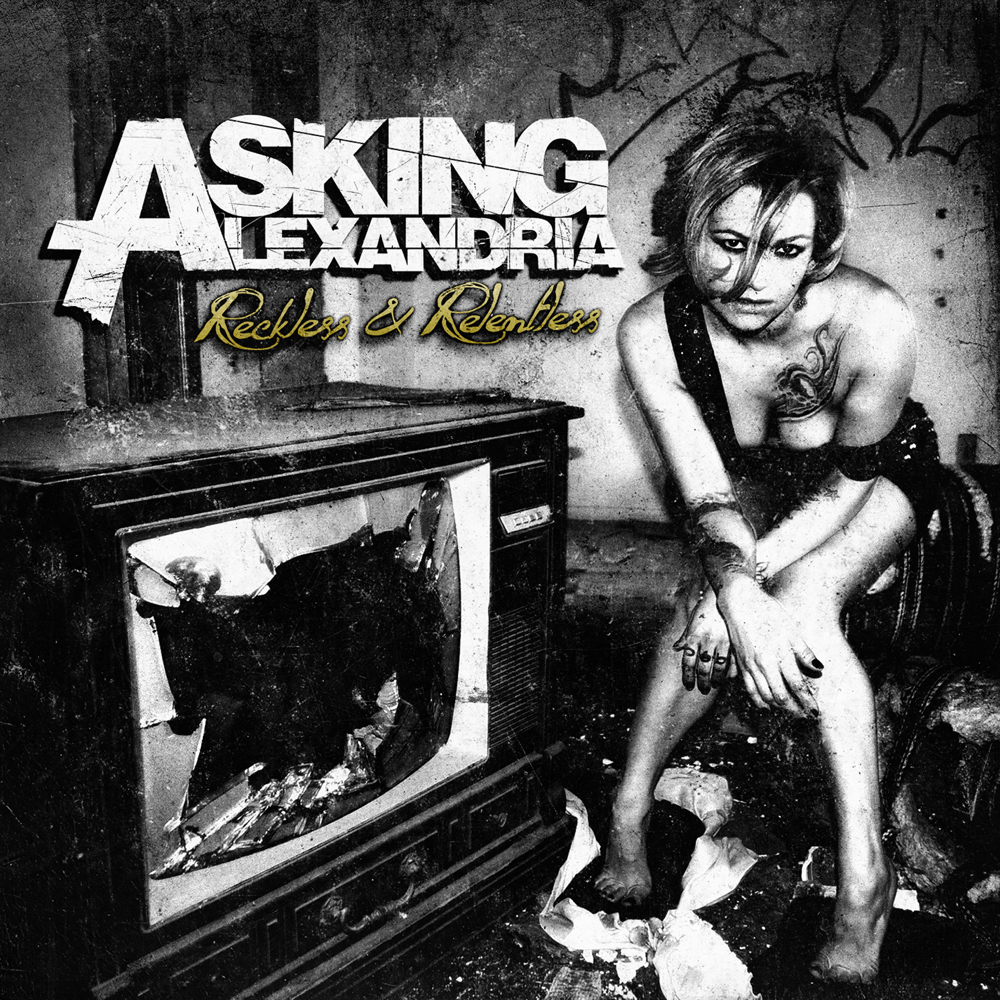 Reckless & Relentless - Asking Alexandria - Cover