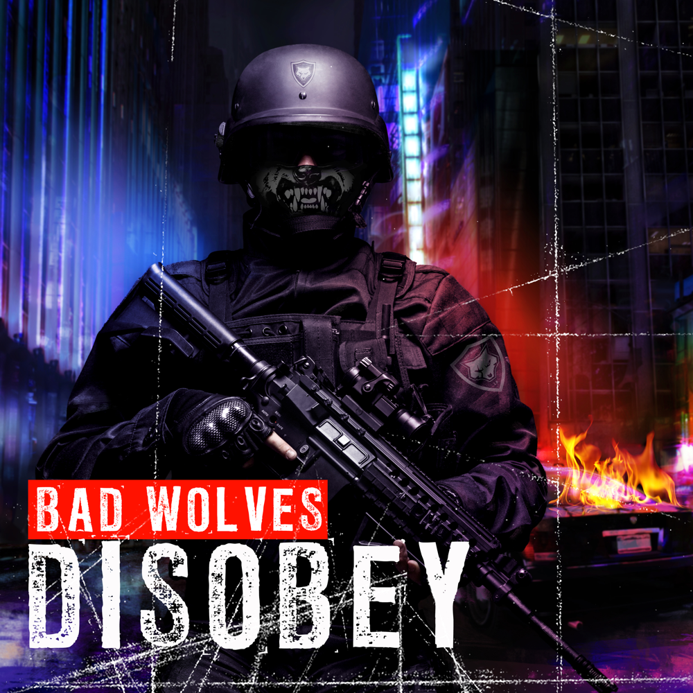 Disobey - Bad Wolves - Cover