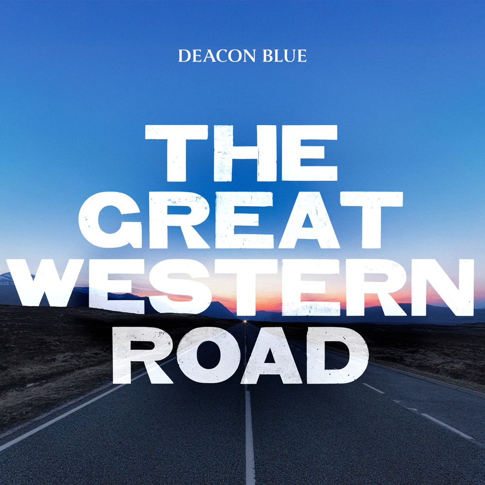 The Great Western Road - Deacon Blue - Cover