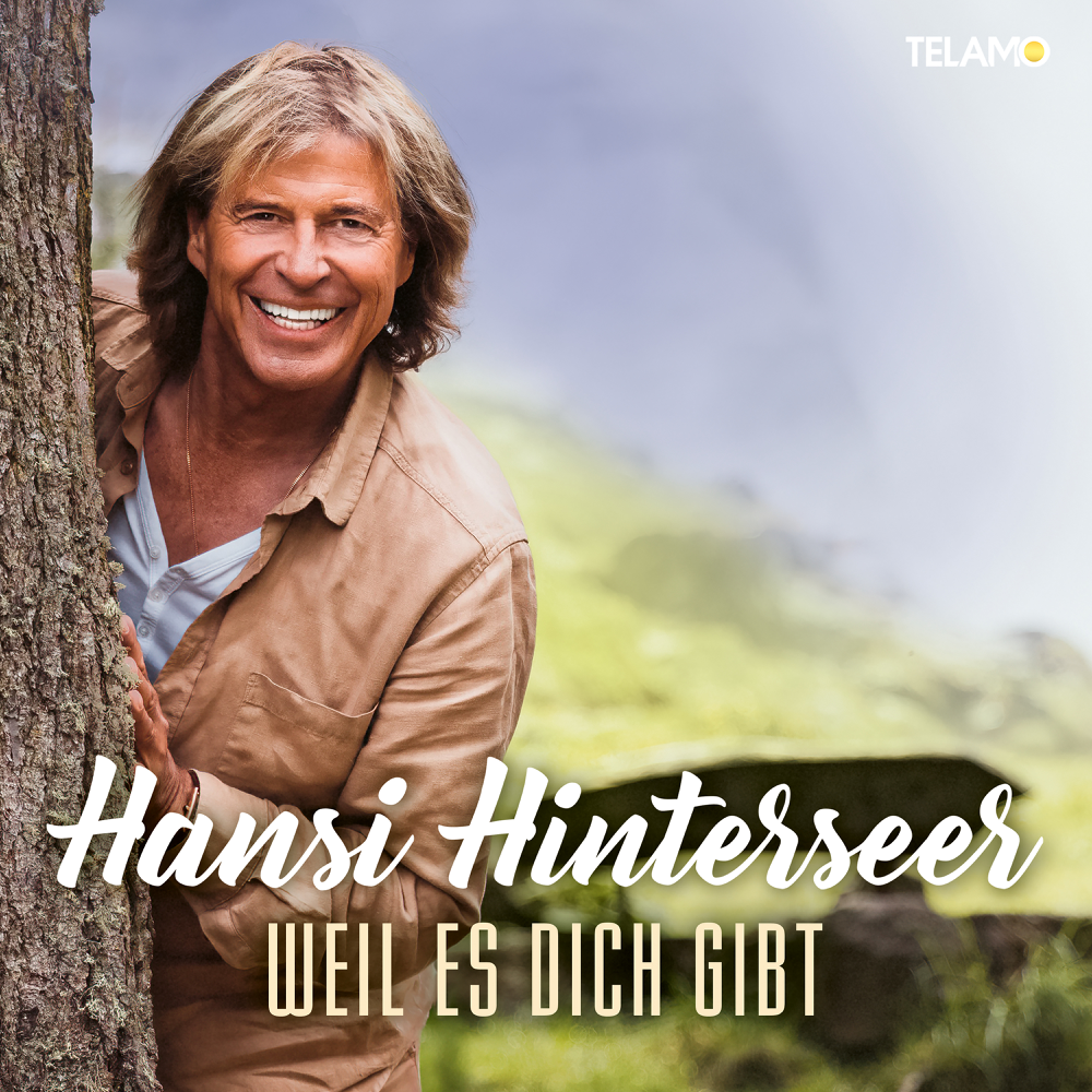 Weil es Dich gibt - Hansi Hinterseer - Cover