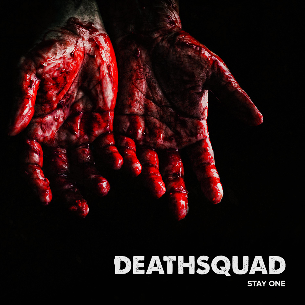 Stay One - Deathsquad - Cover