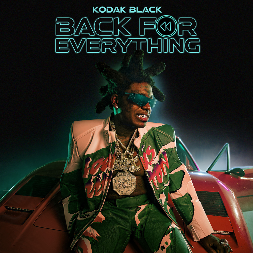 Back For Everything - Kodak Black - Cover