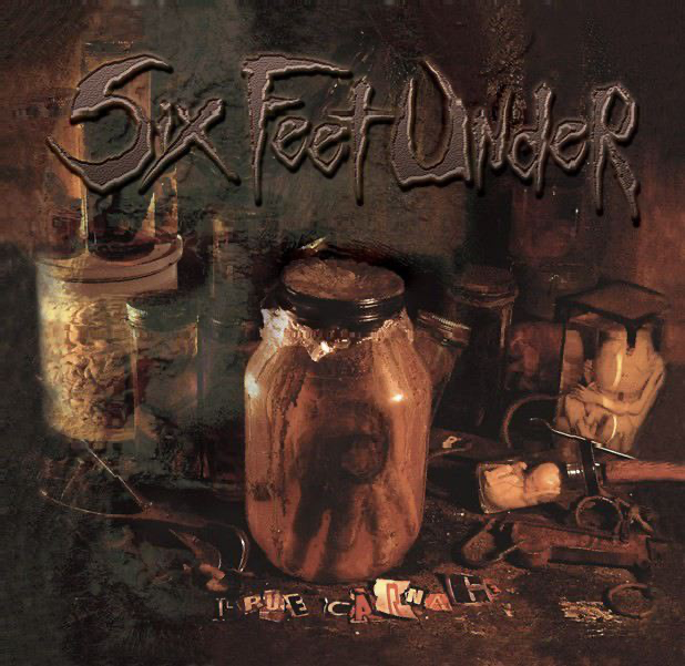 True Carnage - Six Feet Under - Cover